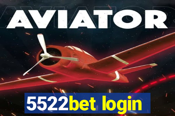 5522bet login